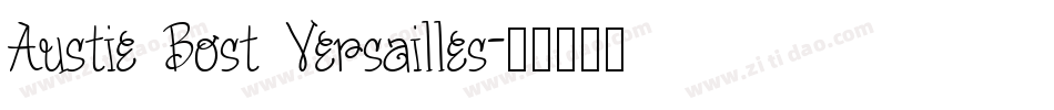 Austie Bost Versailles字体转换
